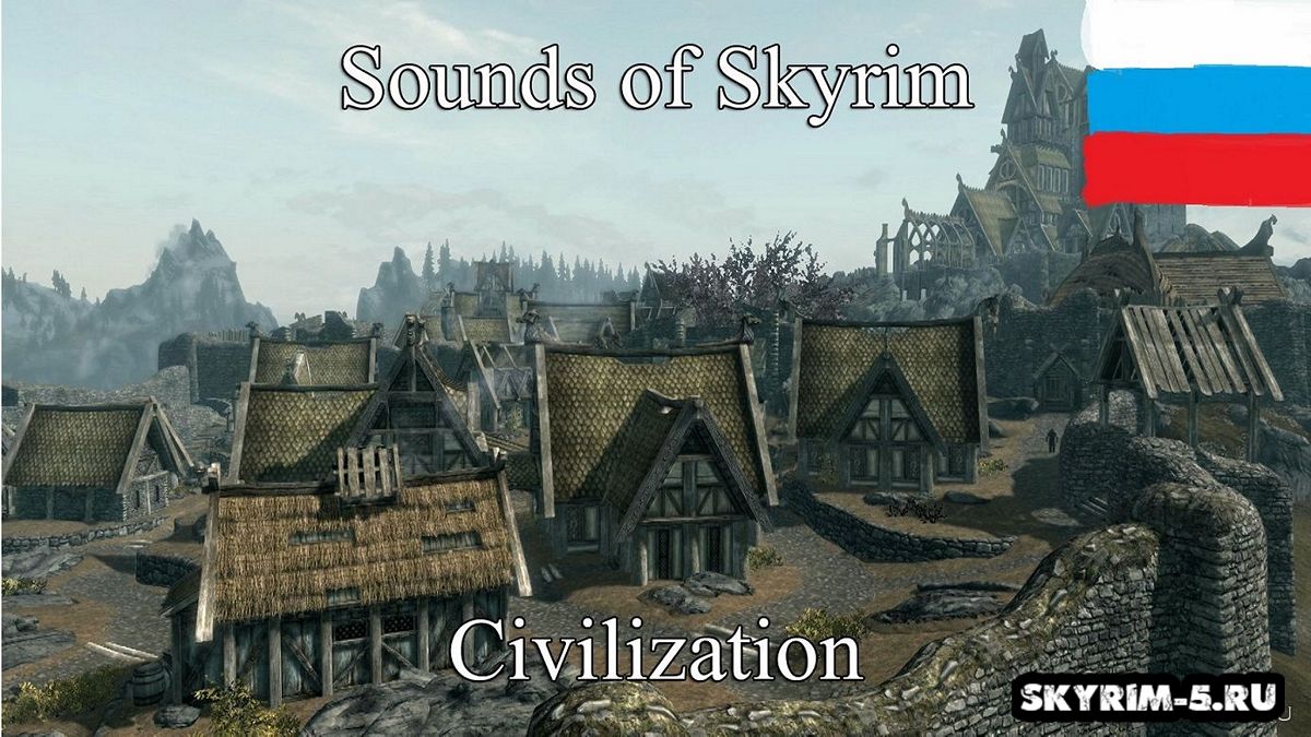Sounds of Skyrim - Civilization - Russian